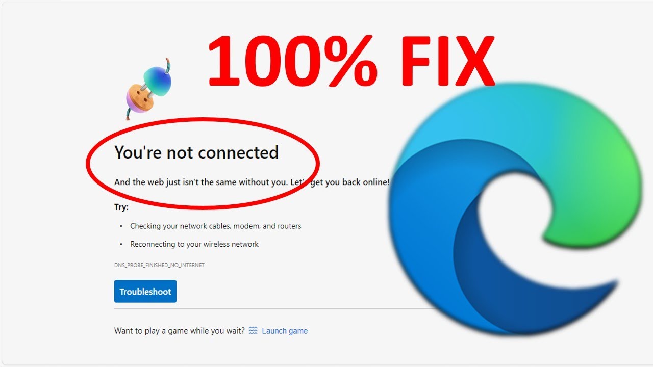 How to Fix You're Not Connect Error in Microsoft Edge